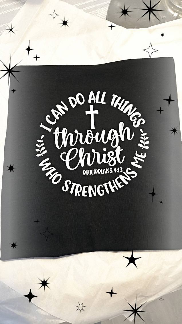 Philippians 4:13 - I Can Do All Things Through Christ